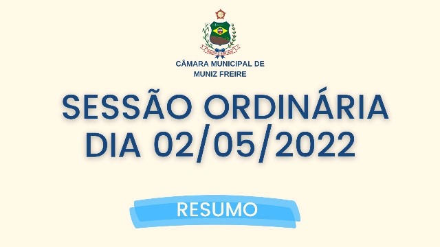 Sessão Ordinária do dia 02/05/2022